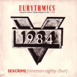 Eurythmics : Sexcrime (Nineteen Eighty-Four)